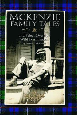 McKenzie Family Tales and Select Overripe Wild Persimmons 1