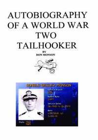 bokomslag Autobiography of a World War Two Tailhooker