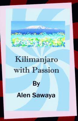 Kilimanjaro with Passion 1