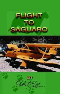 bokomslag Flight to Saguaro