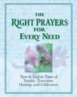 bokomslag The Right Prayers for Every Need (Deluxe Prayer Book)