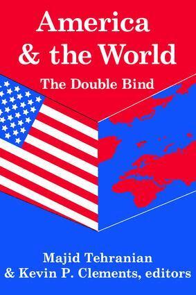 Kevin P. Clements, Kevin P. Clements - America and the World: The Double Bind, Häftad