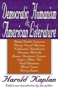 bokomslag Democratic Humanism and American Literature