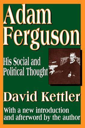 David Kettler - Adam Ferguson, Häftad