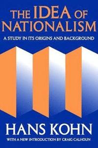 bokomslag The Idea of Nationalism