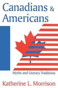 bokomslag Canadians and Americans