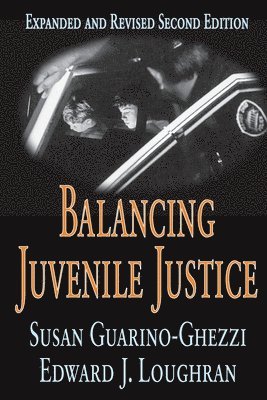 Balancing Juvenile Justice