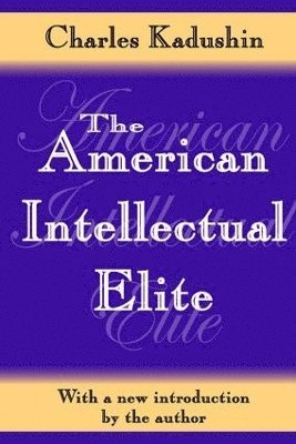 bokomslag The American Intellectual Elite