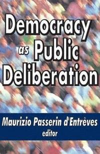 bokomslag Democracy as Public Deliberation