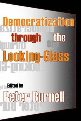 Peter Burnell - Democratization Through the Looking-glass, Häftad
