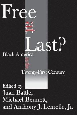 Juan Battle, Michael Bennett, Anthony J. Lemelle - Free at Last?, Häftad