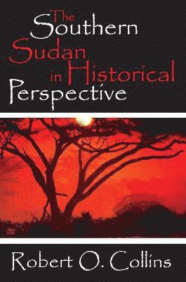 The Southern Sudan in Historical Perspective 1