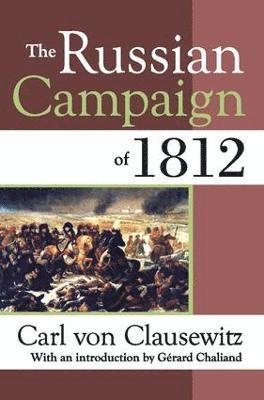 The Russian Campaign of 1812 1