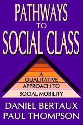 Pathways to Social Class 1