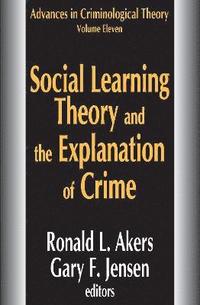 bokomslag Social Learning Theory and the Explanation of Crime