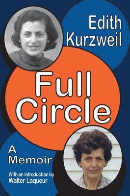 Edith Kurzweil - Full Circle, Inbunden