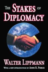 bokomslag The Stakes of Diplomacy