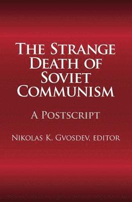 bokomslag The Strange Death of Soviet Communism