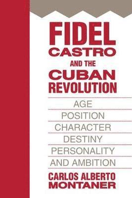 Fidel Castro and the Cuban Revolution 1