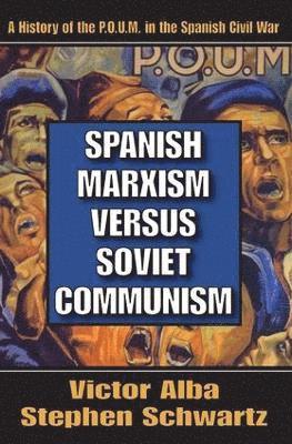 bokomslag Spanish Marxism versus Soviet Communism