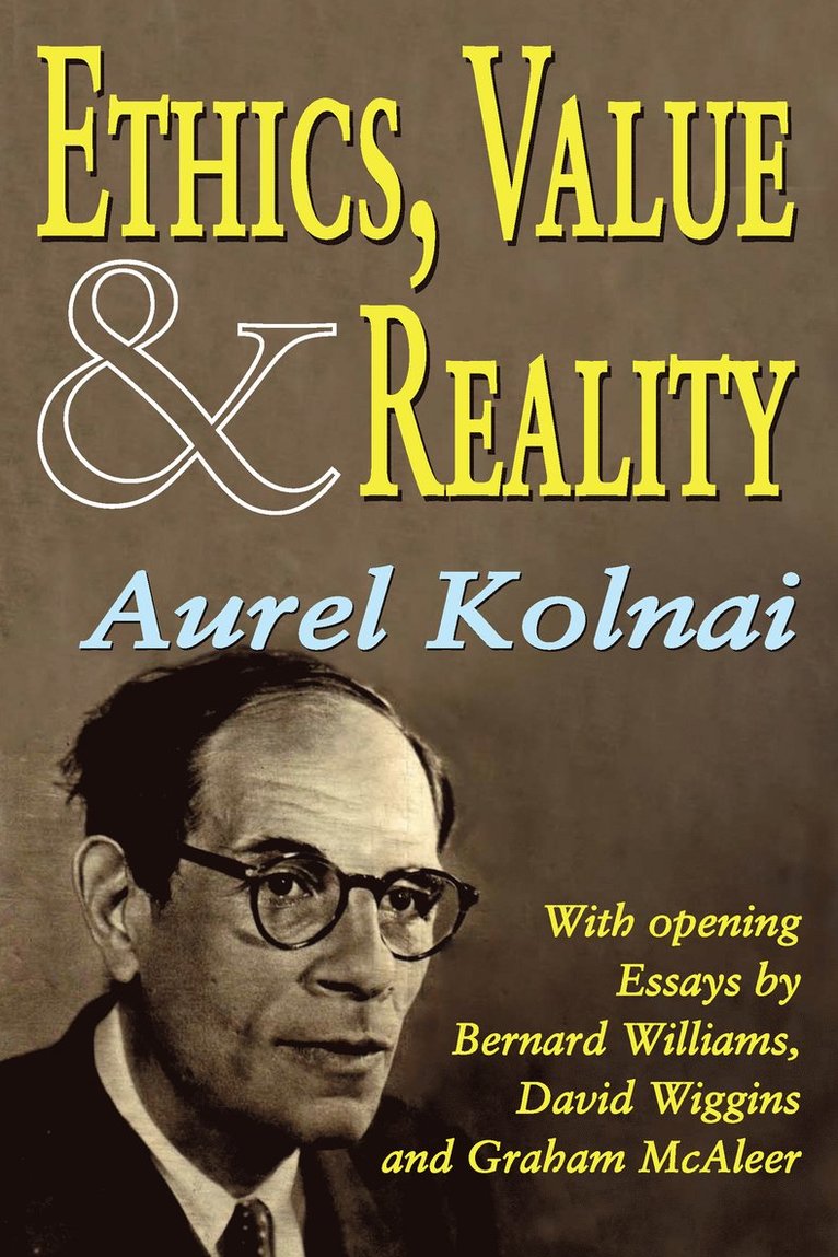 Aurel Kolnai - Ethics, Value, and Reality, Häftad