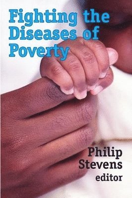 Fighting the Diseases of Poverty 1
