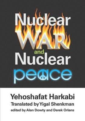 Nuclear War and Nuclear Peace 1