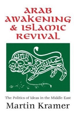 Arab Awakening and Islamic Revival 1
