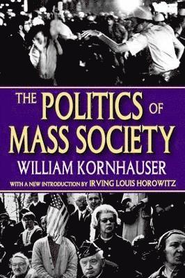 The Politics of Mass Society 1