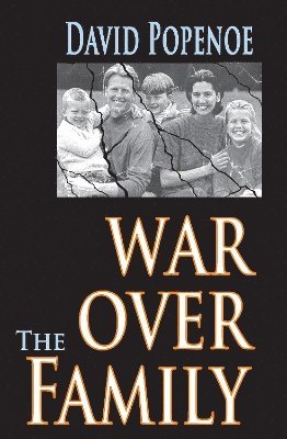 War Over the Family 1