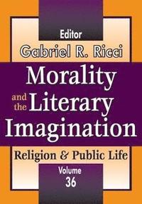 bokomslag Morality and the Literary Imagination
