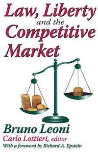 bokomslag Law, Liberty, and the Competitive Market