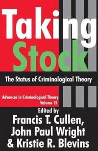 bokomslag Taking Stock: The Status of Criminological Theory