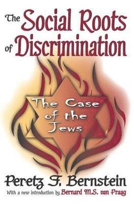 The Social Roots of Discrimination 1