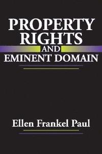 bokomslag Property Rights and Eminent Domain