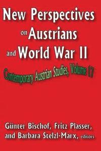bokomslag New Perspectives on Austrians and World War II