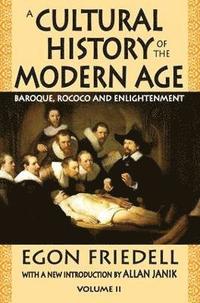 bokomslag A Cultural History of the Modern Age