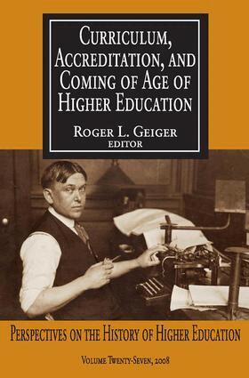 Roger L. Geiger - Curriculum, Accreditation and Coming of Age of Higher Education, Häftad
