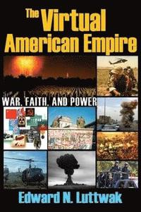 bokomslag The Virtual American Empire