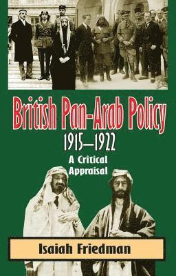 bokomslag British Pan-Arab Policy, 1915-1922