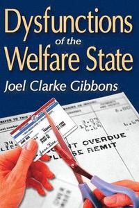 bokomslag Dysfunctions of the Welfare State