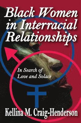 Black Women in Interracial Relationships 1