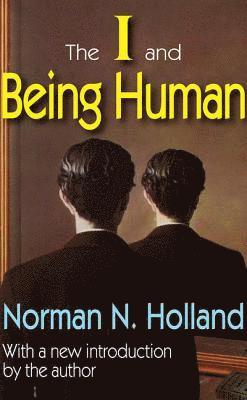 bokomslag The I and Being Human