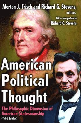Morton Grodzins, Richard Stevens - American Political Thought, Häftad