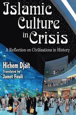 Islamic Culture in Crisis 1