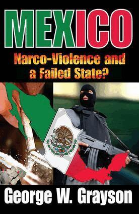 George W Grayson - Mexico, Häftad