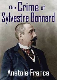 bokomslag Crime of Sylvestre Bonnard