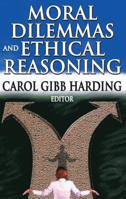 Moral Dilemmas and Ethical Reasoning 1