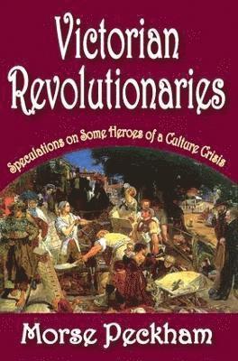 Victorian Revolutionaries 1