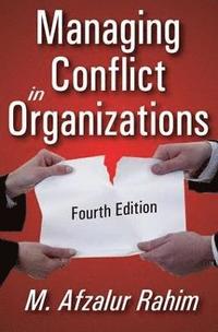 bokomslag Managing Conflict in Organizations